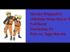 Naruto Shippuden Ultimate Ninja Storm 3 Full Burst: Free Battle Pain vs Sage Naruto