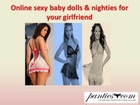 Online sexy baby dolls & nighties for your girlfriend