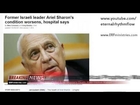 Ariel Sharon In CRITICAL CONDITION: Rabbi Kaduri PROPHECY UPDATE!