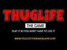 ThugLife The Board Game Intro