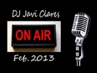 Dj Javi Clares - Javi on Air (Feb 2013)