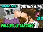 FALLING IN LEZZIES! Dating Sim - Chrono Days #4