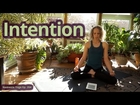 Yoga for Intention -Benefits of Yoga Series - Intermediate Class - Namaste Yoga 204
