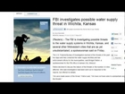 High Alert!  FBI Investigates Possible Water Supply Threat to Many Cities!