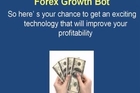 Forex Growth Bot - A Low Risk Forex Bot