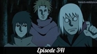 Review Naruto shippuden Episode 341| Le retour d'Orochimaru!